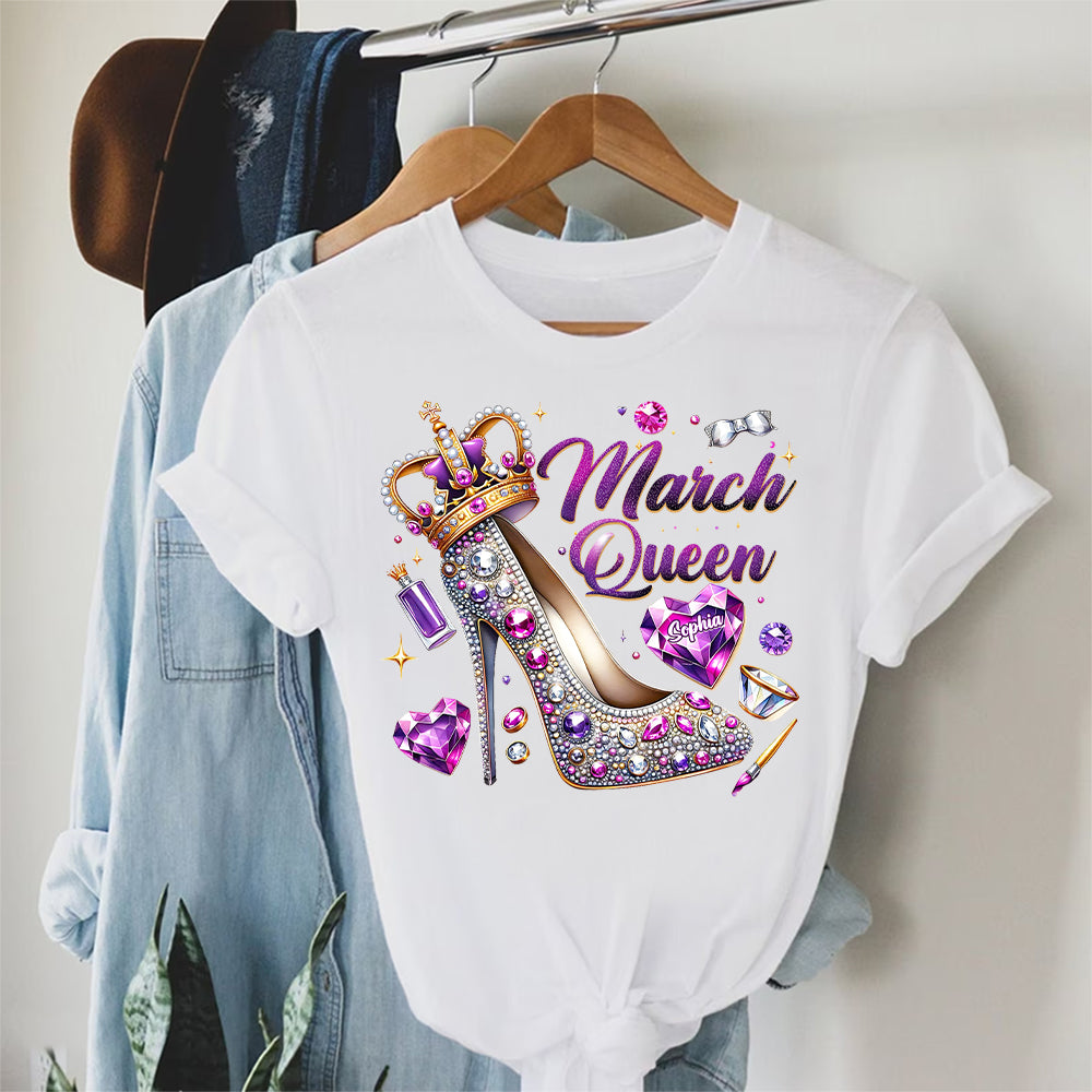 March Birthday Shirt, Custom Birthday Shirt, Queens was Born In March, March Birthday Shirts For Woman, March Birthday Gifts-YPT-ALK