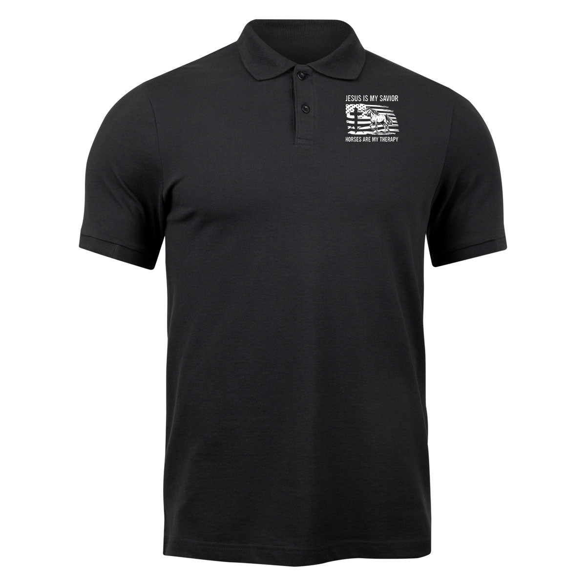 Jesus Is My Savior, Horses Are My Therapy Polo