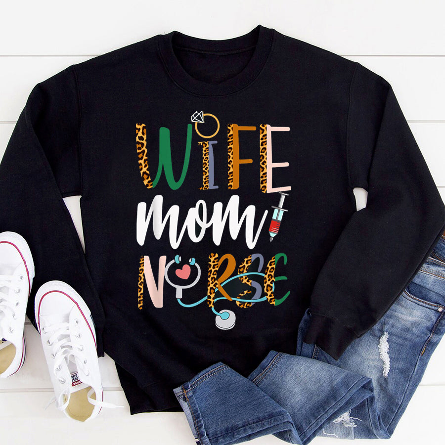 Nurse Shirt Wife Mom Nurse Womens RN LPN Mothers Day For Nurses T-Shirt Nurses Week Gift