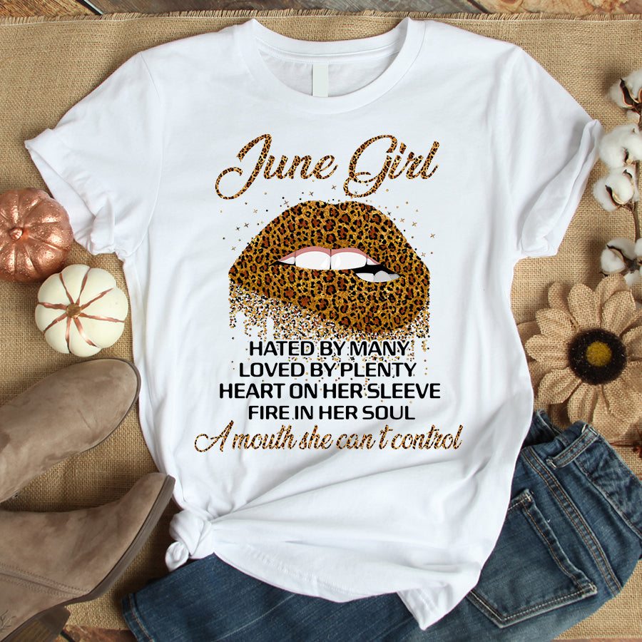 June girl hated by many loved by plenty June birthday shirts, a queen was born in June, June shirts for Woman