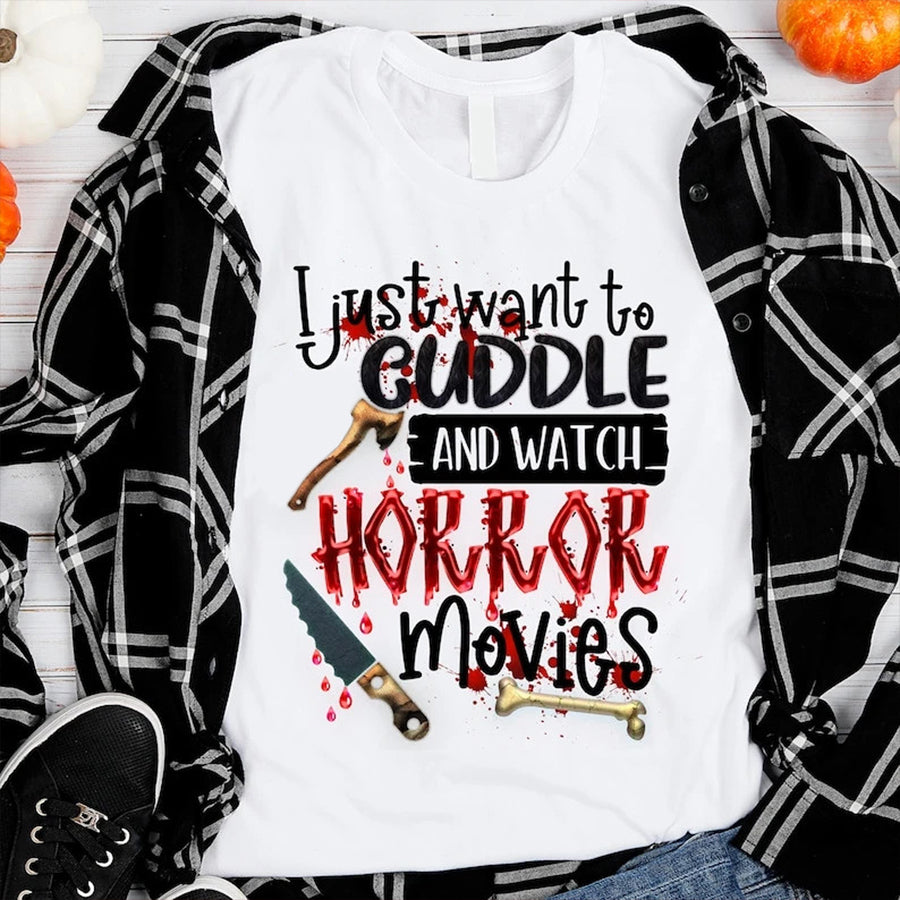I just want to cuddle movies halloween movie t shirts, horror movies shirt, Halloween Shirt, Halloween Shirts For Women