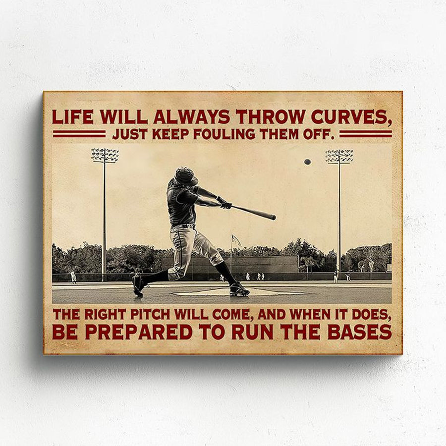 Life will always throw curves be prepared to run the bases baseball poster, Wall Art Decor, Baseball Gifts for men, home decor