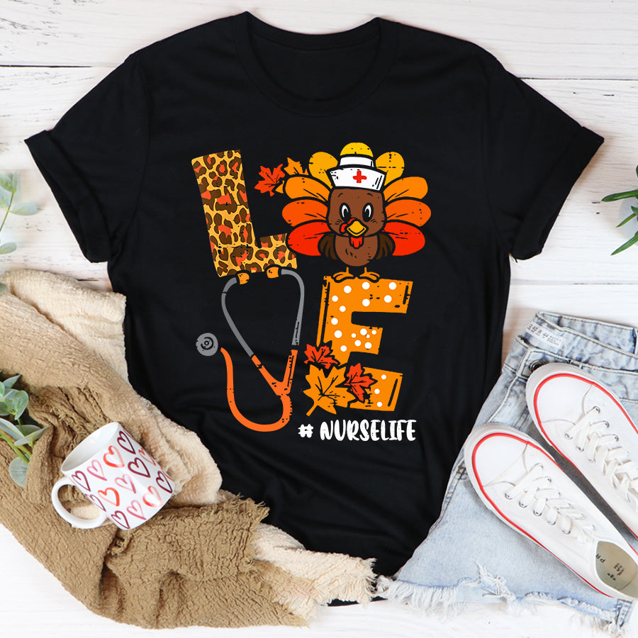 Love Turkey Stethoscope Nurse Life Thanksgiving Fall T Shirt ,Family Thanksgiving Shirt ,Funny Thanksgiving Gift For Women