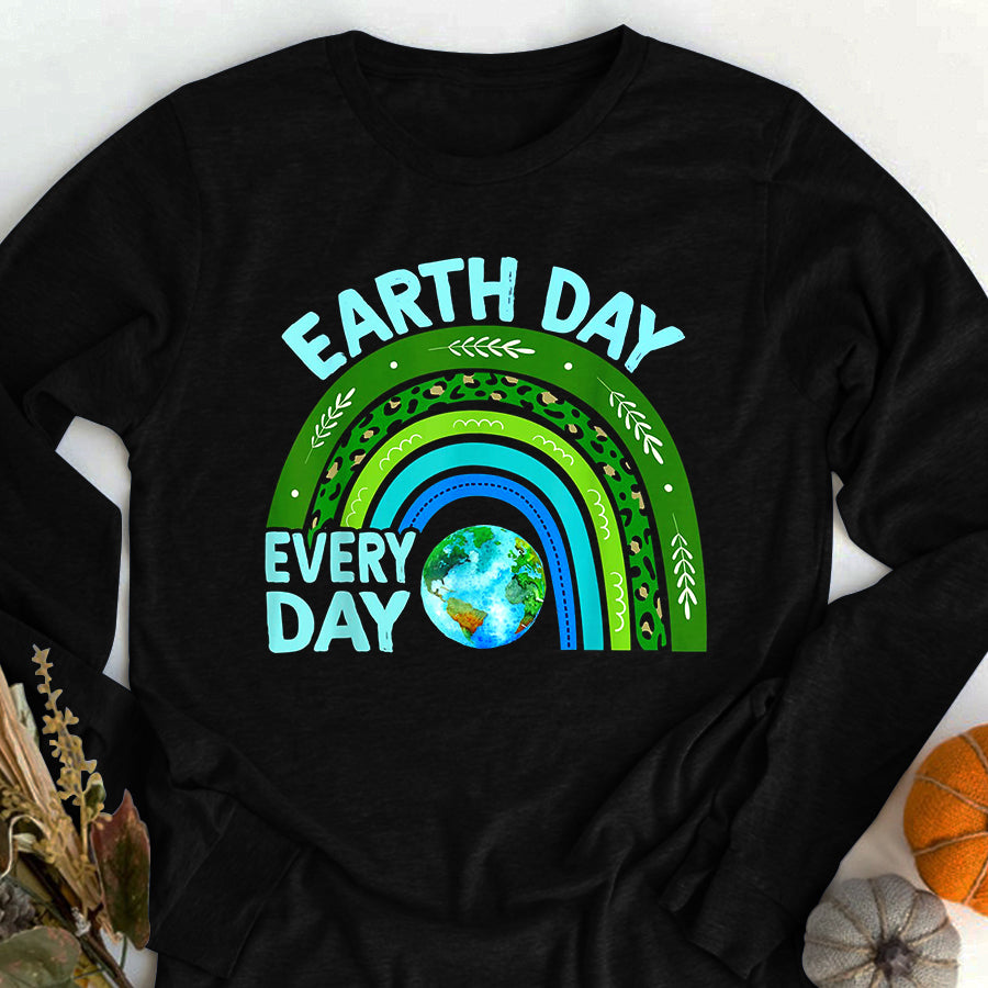 Earth Day Everyday Shirt Earth Day Everyday Rainbow Design Earth Day T-Shirt Save The Planet Shirts
