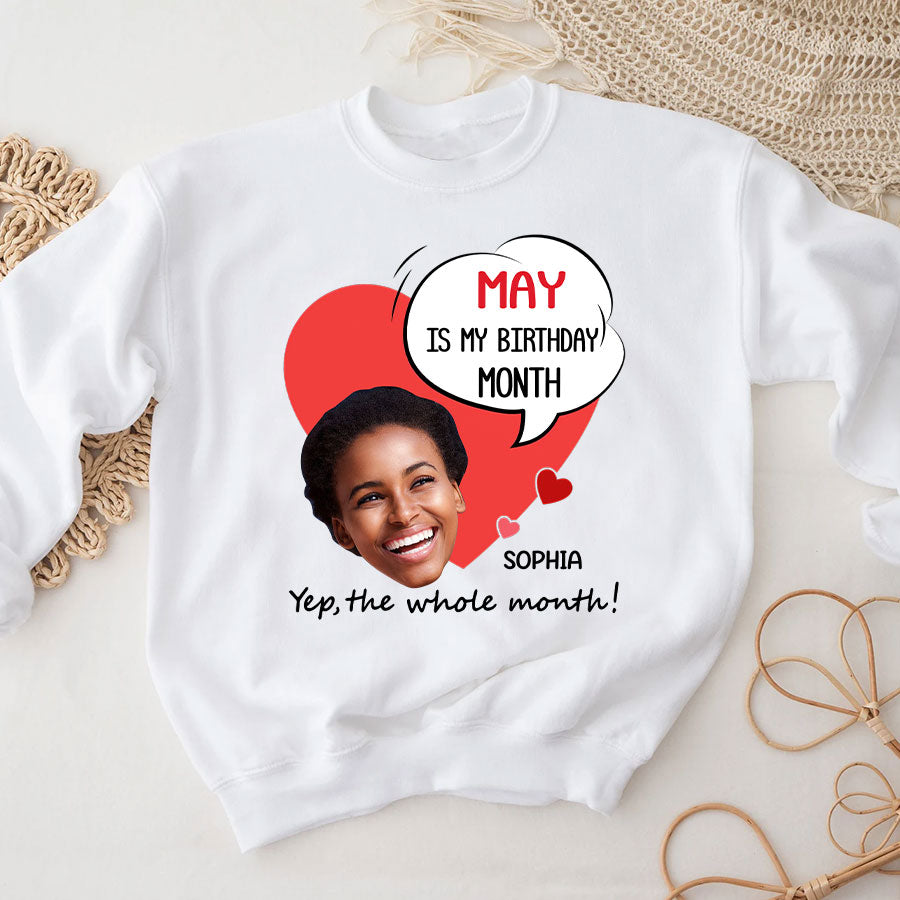 May Birthday Shirt, Custom Birthday Shirt, Queens Born In May, May Birthday Gifts, May Shirts For Woman, May Is My Birthday Month, Yep The Whole Month