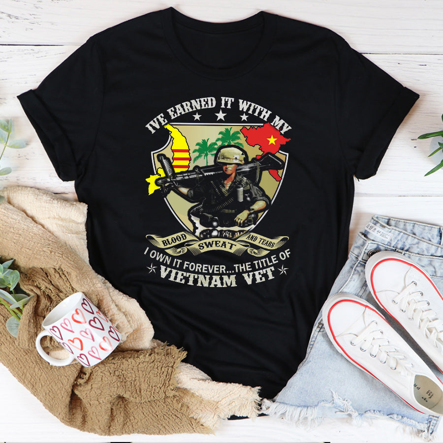 VietNam Veteran T Shirt, I&#39;ve Earned It With My Blood, Sweat, and Tears Shirt, Proud VietNam Veteran Shirt, VietNam Veteran Gift