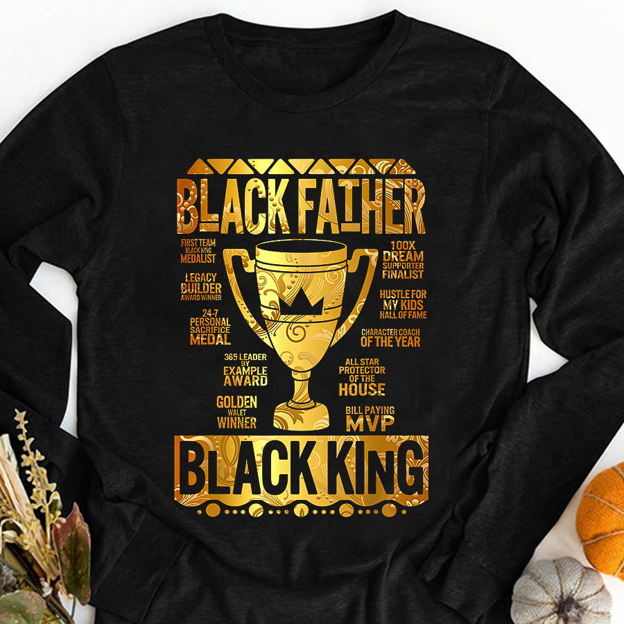 Father Day Shirt Funny Father Day Shirt Black Father King Fathers Day Dad Matter Husband Dope Leader T-Shirt