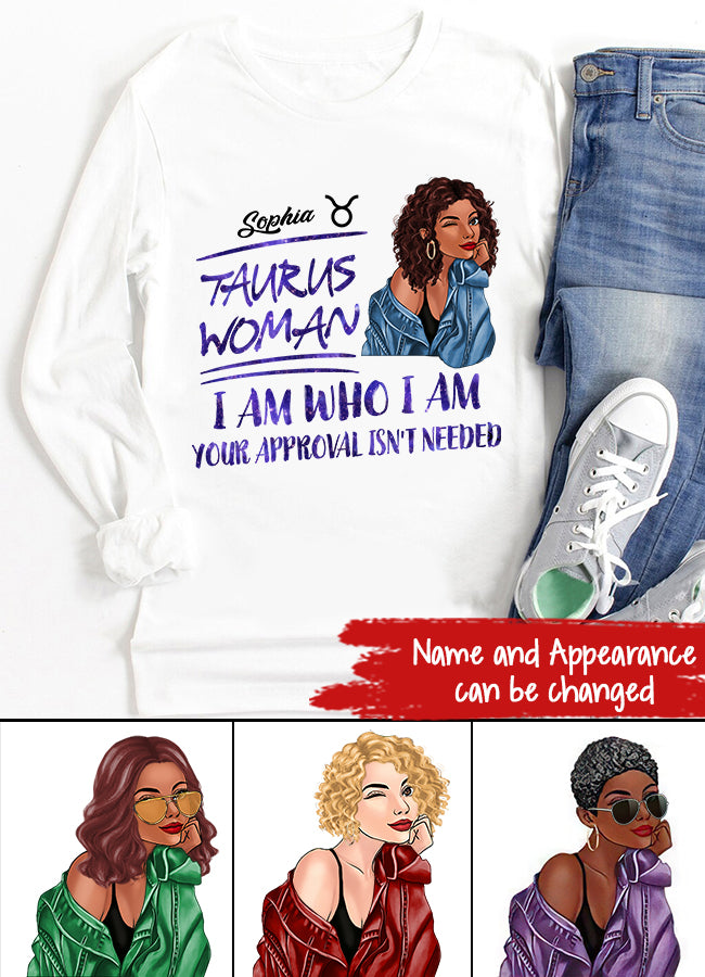 Personalized Zodiac Diva, Custom Birthday Shirt, Birthday Queen T Shirt, Taurus T Shirt For Woman, I am Who I am, Your Approval isn&#39;t needed