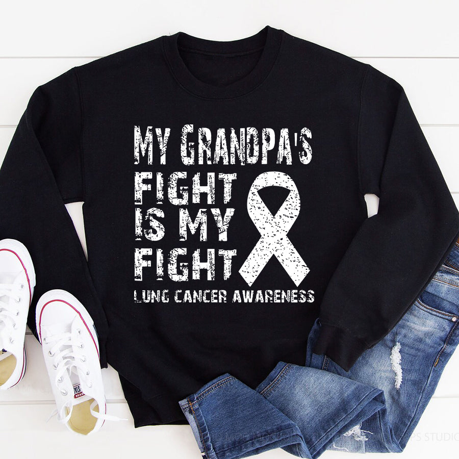 My Grandpa's Fight Is My Fight Lung Cancer Awareness T Shirt , Lung Cancer Awareness Ribbon Day, White Ribbon Gift