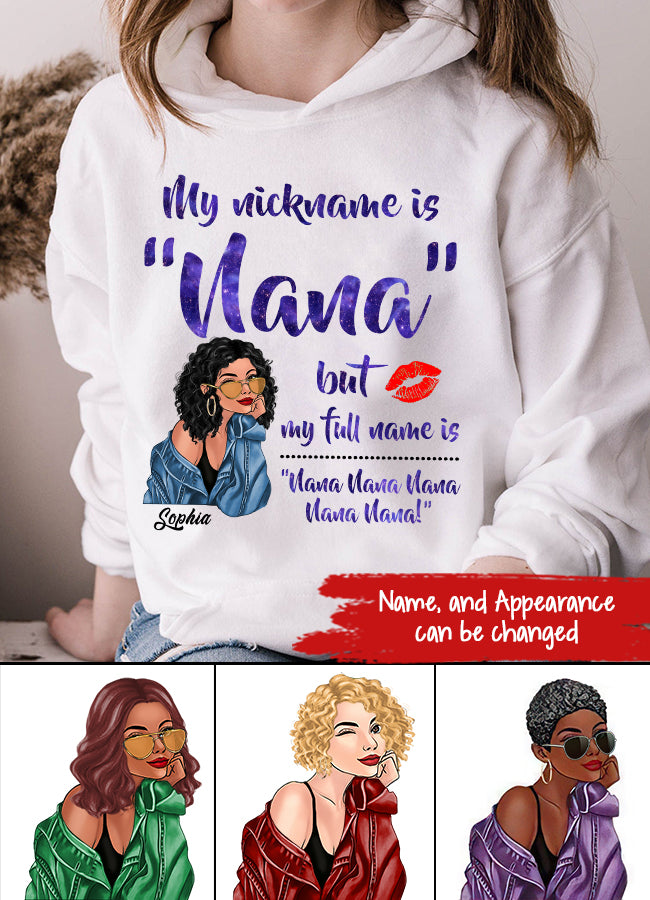 My Nickname Is NaNa But My Full Name Is Nana Nana Nana Mother&#39;s Day T-Shirt, Funny Mom Shirts, Mother&#39;s Day Gift, Mother Day Gift