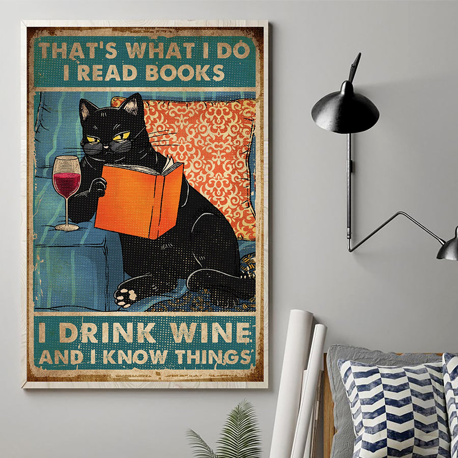That&#39; s what i do i read books i drink wine and i know things book poster, cute book poster, Reading Decor, cool cat  wine Lover Gift, Gift for women and men, home decor