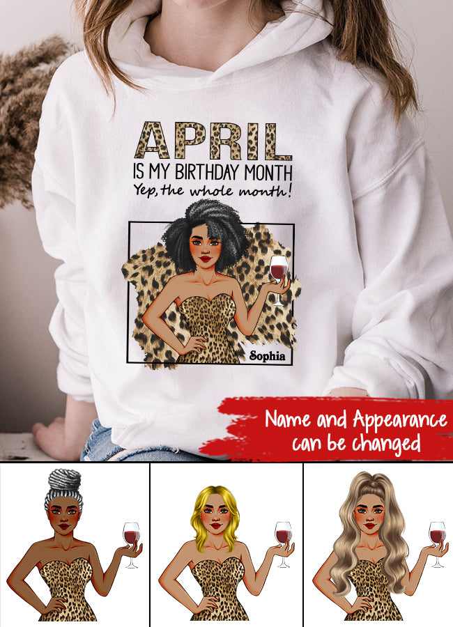 April Birthday Shirt, Custom Birthday Shirt, Queens Born In April, April Birthday Shirts For Woman, April Birthday Gifts, April Is My Birthday Month, Yep The Whole Month