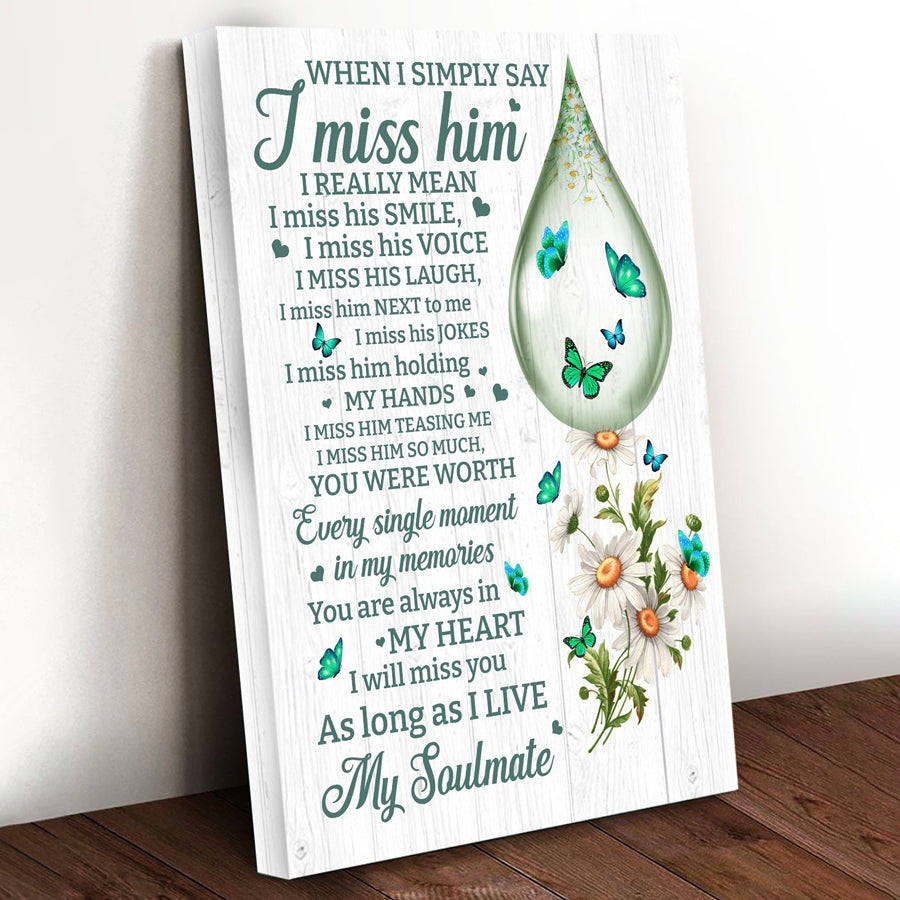 I Miss Him Memorial Canvas, Memorial Canvas Prints, Memories Canvas, Canvas Wall Art, Home Decor