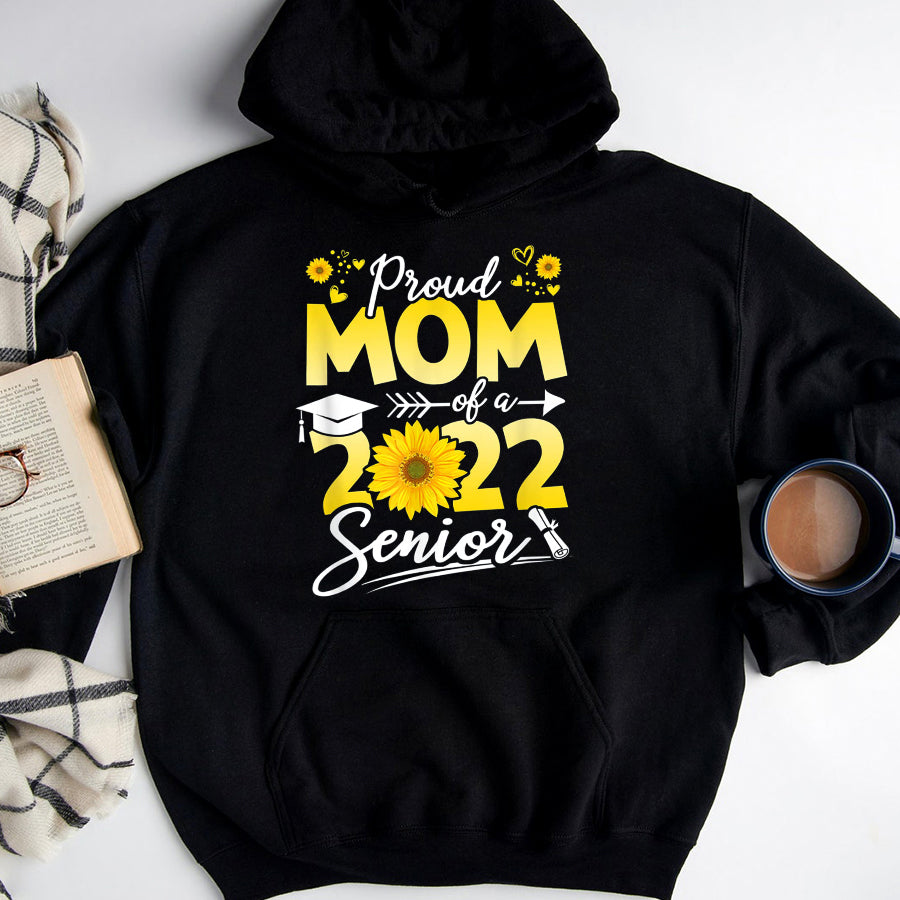 Mom Shirt Sunflower Proud Mom Of Senior 2022 Graduate 22 Mother&#39;s Day T-Shirt Mothers Day Shirts for Women
