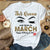 This queen was born in March, March Birthday Shirts, March T shirt For Woman