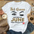 This queen was born in June, June Birthday Shirts, June T shirt For Woman