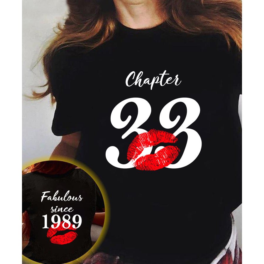 Chapter 33, Fabulous since 1989 33rd birthday unique t shirt for woman, her gifts for 33 years old , Turning 33 birthday cotton shirt