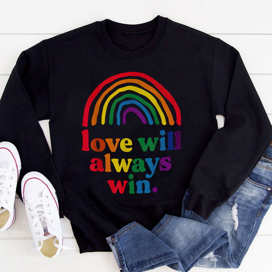 LGBT Shirts, Rainbow Pride Shirt, Love will always win Pride Rainbow LGBT quote fun T-Shirt