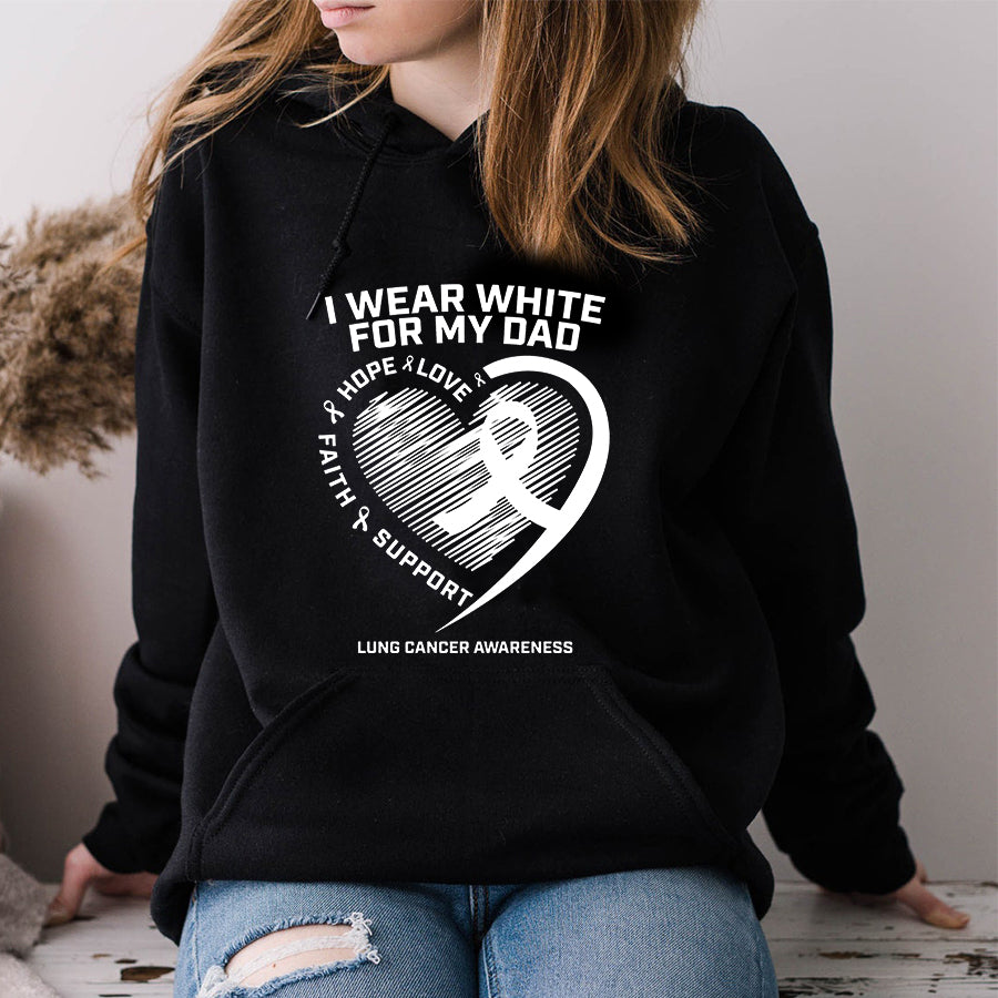 I Wear White For My Dad Love Hope Faith Support Lung Cancer Awareness T Shirt , Lung Cancer Awareness Ribbon Day Shirt , White Ribbon Gift
