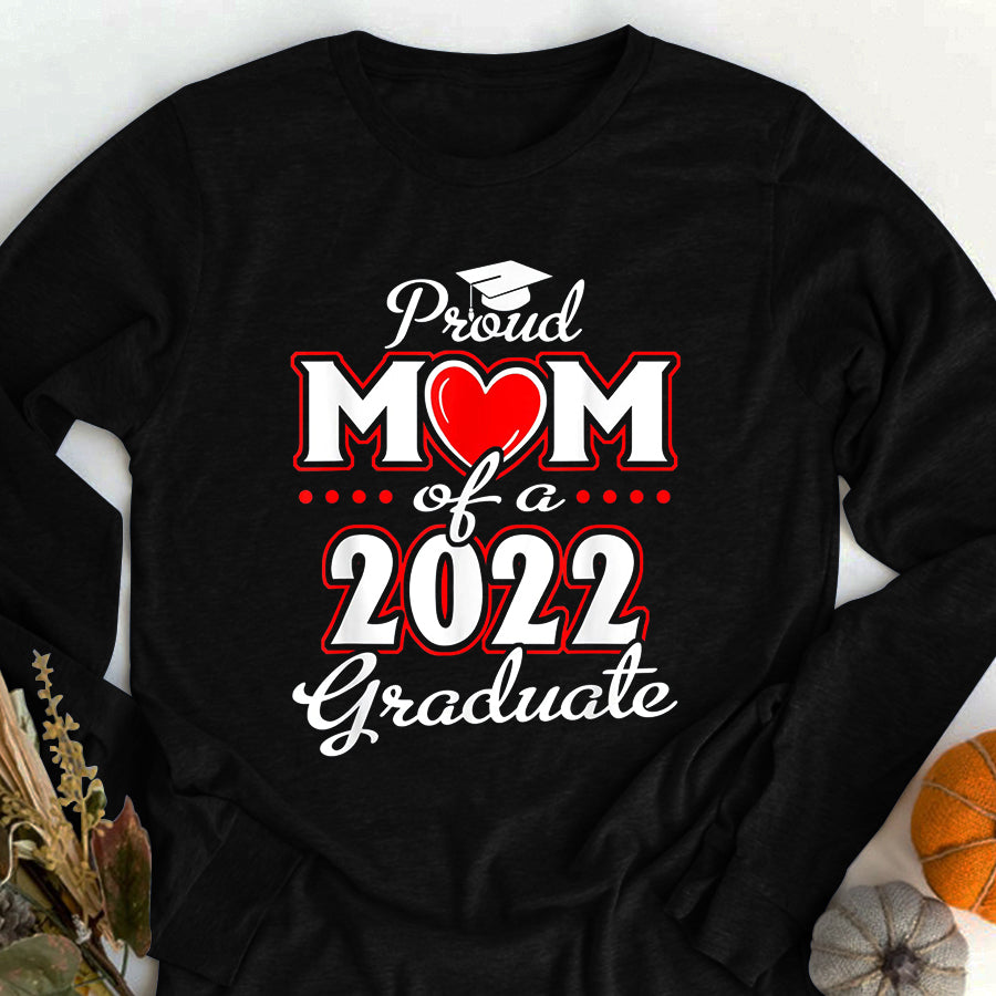Mom Shirt Proud Mom of a Class of 2022 Graduate Senior 22 Heart Family Bun Mother&#39;s Day T-Shirt Mothers Day Shirts for Women