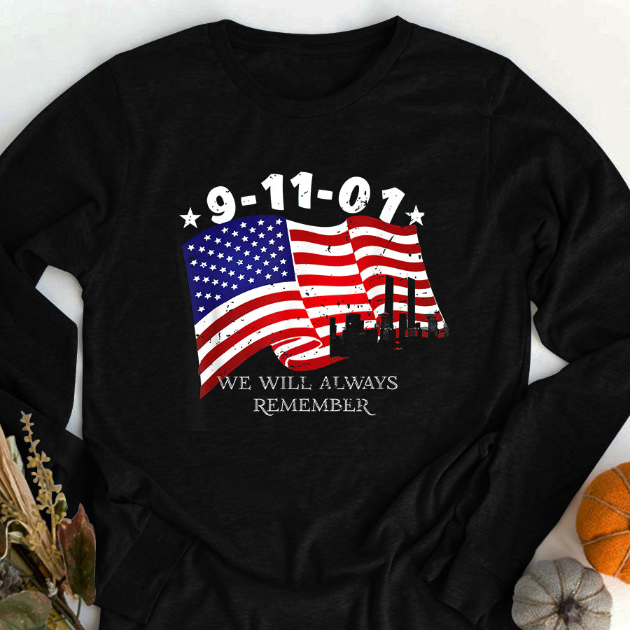 Patriot Day 2022 Shirt 911 Memorial Shirts 9-11-01 We Will Always Remember T-Shirt