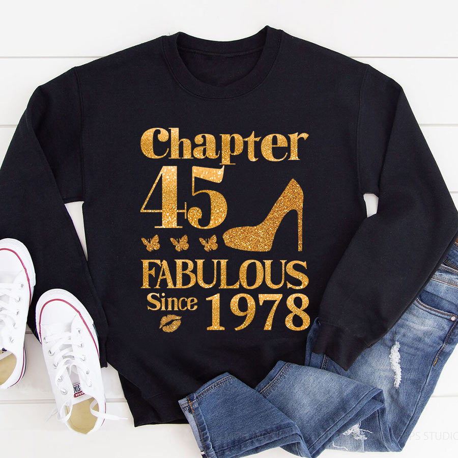 Chapter 45, Fabulous Since 1978 45th Birthday Unique T Shirt For Woman, Her Gifts For 45 Years Old , Turning 45 Birthday Cotton Shirt