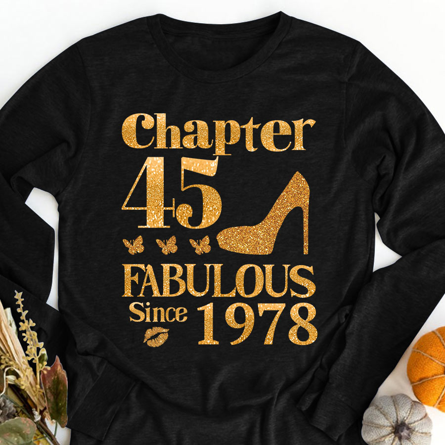 Chapter 45, Fabulous Since 1978 45th Birthday Unique T Shirt For Woman, Her Gifts For 45 Years Old , Turning 45 Birthday Cotton Shirt