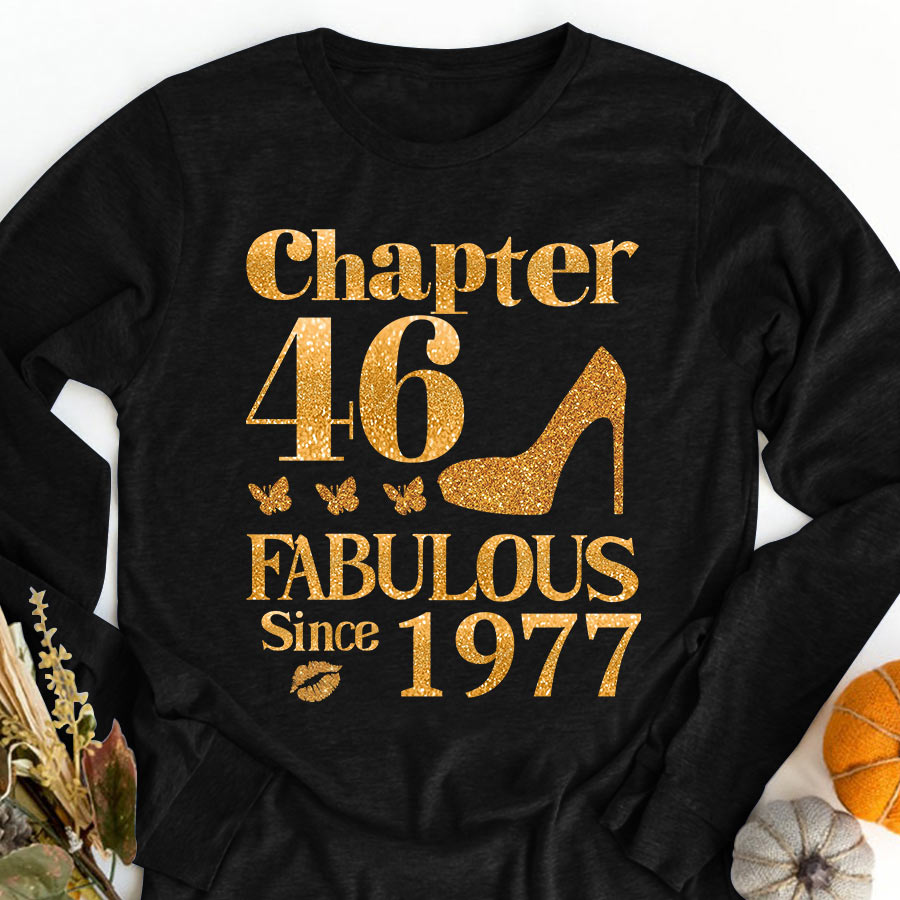 Chapter 46, Fabulous Since 1977 46th Birthday Unique T Shirt For Woman, Her Gifts For 46 Years Old , Turning 46 Birthday Cotton Shirt