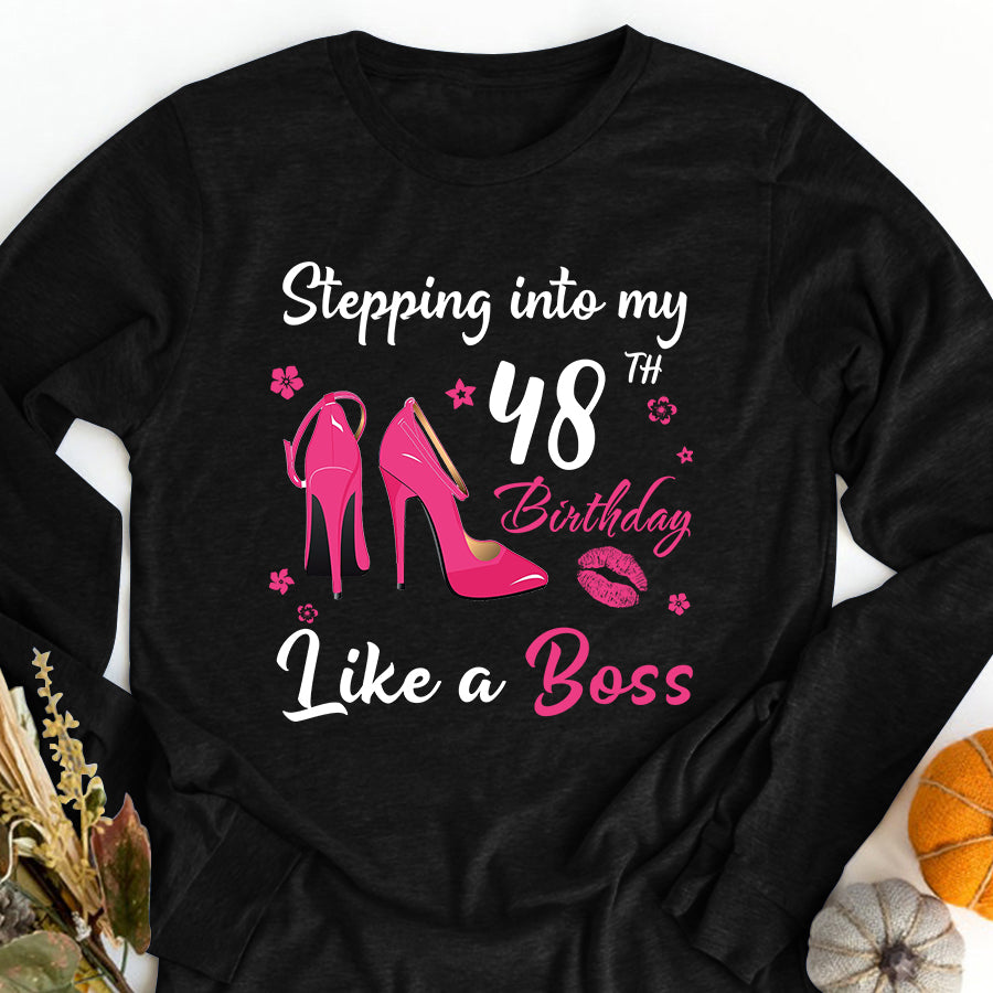 Stepping into my 48th Birthday Like a Boss, 48th birthday unique gifts for woman, 48th birthday ideas, Turning 48 years old cotton shirt