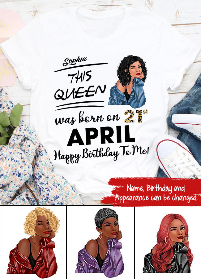 April Birthday Shirt, Custom Birthday Shirt, Queens Born In April, April Birthday Gifts, April shirts for Woman
