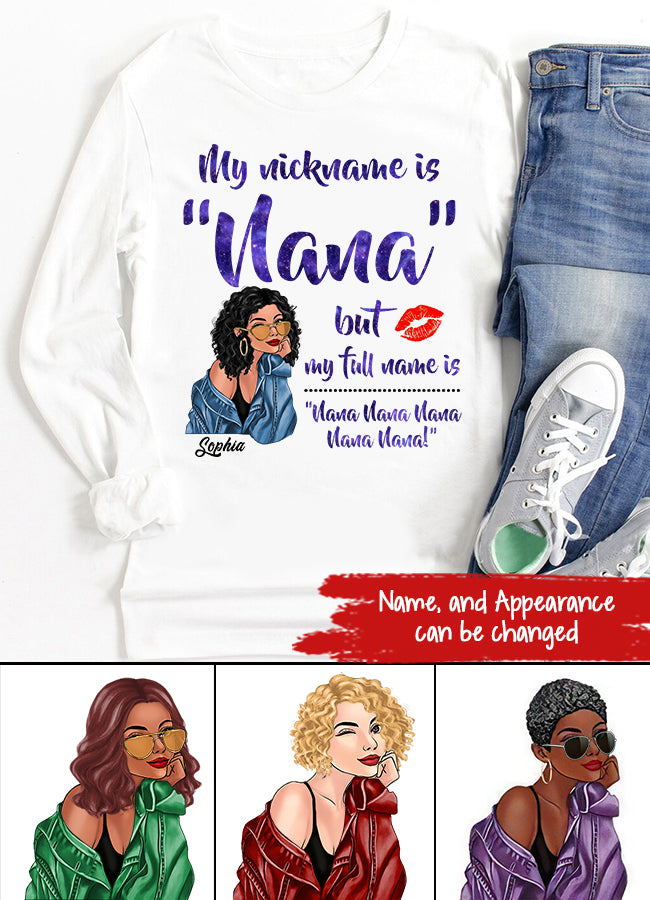 My Nickname Is NaNa But My Full Name Is Nana Nana Nana Mother&#39;s Day T-Shirt, Funny Mom Shirts, Mother&#39;s Day Gift, Mother Day Gift