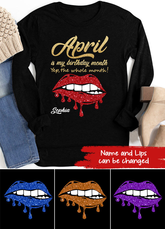 April Birthday Shirt, Custom Birthday Shirt, Queens Born In April, April Birthday Shirts For Woman, April Birthday Gifts, April Is My Birthday Month, Yep The Whole Month