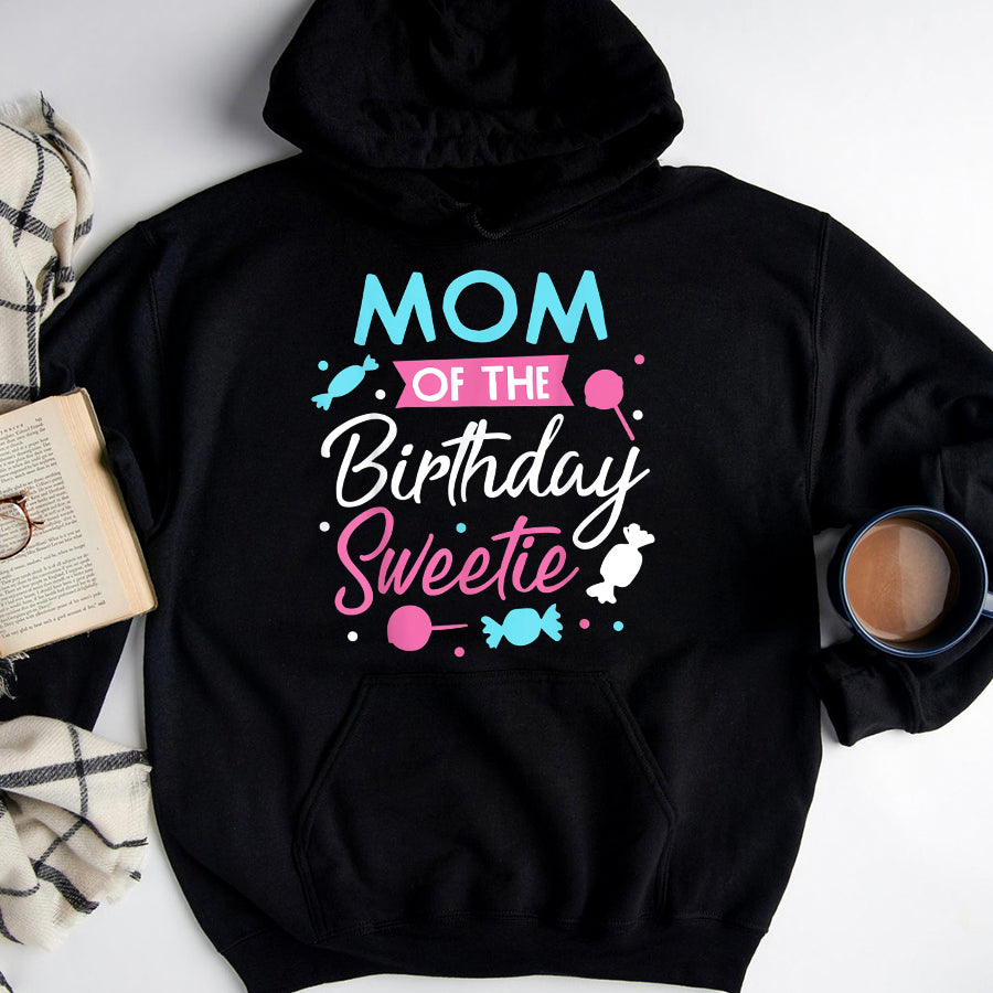 Mom Shirt Mom Of The Birthday Sweetie Candy Bday Party Mother Mother&#39;s Day T-Shirt Mothers Day Shirts for Women