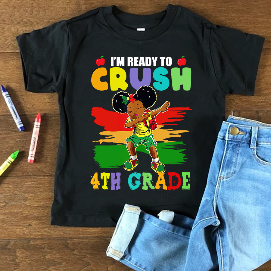 Back to School Shirts I&#39;m Ready To Crush 4th Grade Black Girl T-Shirt
