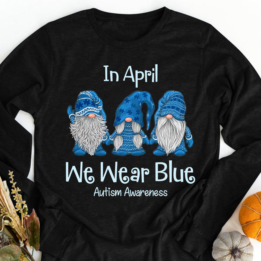 Gnomes In April We Wear Blue Autism Awareness T-Shirt Autism Awareness Shirt