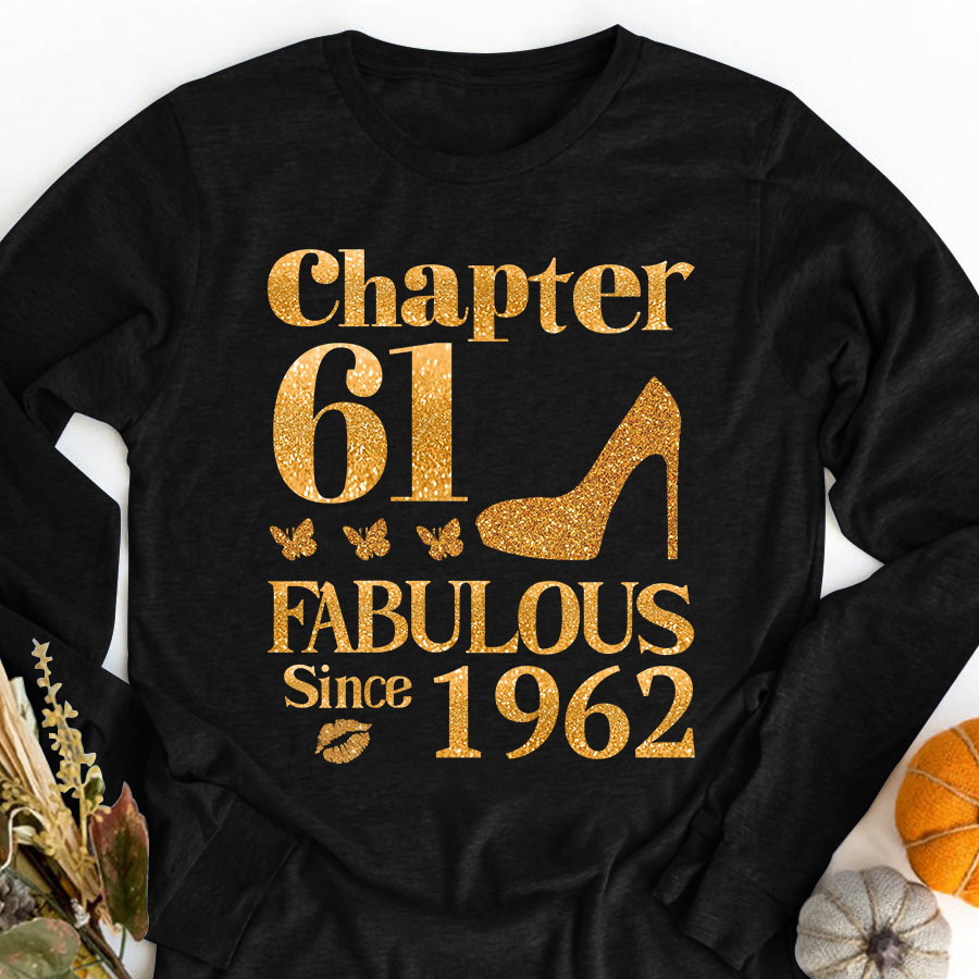 Chapter 61, Fabulous Since 1962 61st Birthday Unique T Shirt For Woman, Her Gifts For 61 Years Old , Turning 61 Birthday Cotton Shirt