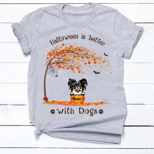 Personalized Halloween is better with dogs Halloween t Shirt, Cute dog Halloween Shirt, dog Halloween Tees, Pumpkin Shirt, gift For Women