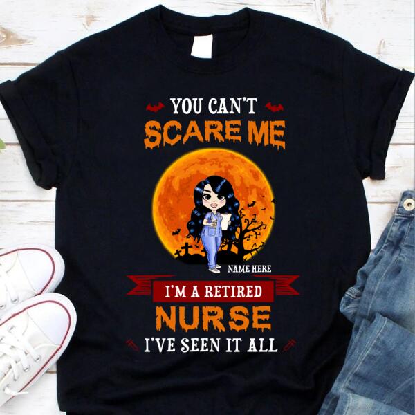 Personalized Nurse Gifts, You Can't Scare Me I'm Nurse Halloween T Shirt, Retired Nurse Shirt, Nurse Halloween Shirt, CNA Tshirt, Cotton Shirt For Women