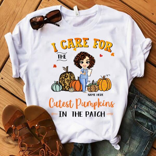 Personalized Nurse Gifts, i care for the cutest pumpkins in the patch halloween shirts, funny nurse shirts, pumpkin Nurse, CNA tshirt, gift For Women