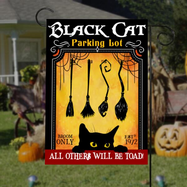 Personalized Black cat parking lot all others will be toad halloween Flag, cat garden flag, Decorating for halloween