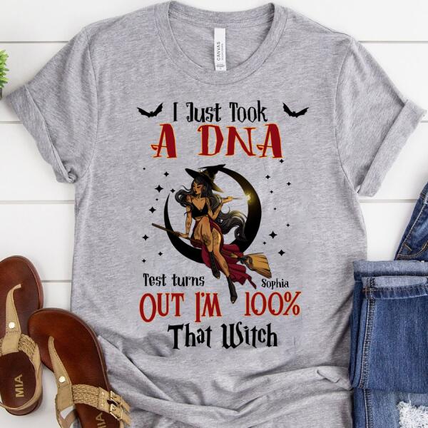 I just took a DNA test turns out i&#39;m 100% that witch halloween t shirt, Witch shirts, Cotton shirt for women