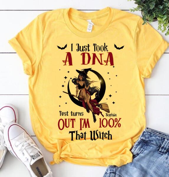I just took a DNA test turns out i&#39;m 100% that witch halloween t shirt, Witch shirts, Cotton shirt for women