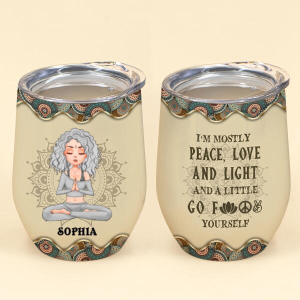 Personalized Wine Tumbler, i&#39;m mostly peace love and light yoga wine tumbler, Gift For Yoga Lovers