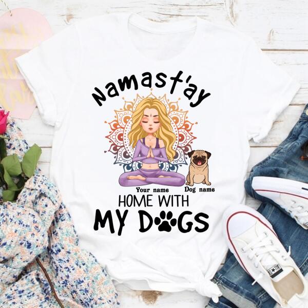 Personalized tShirt, Namast&#39;ay Home With My Dog, Gift For Yoga Lover