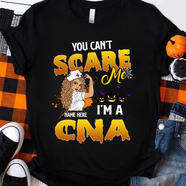 Personalized Nurse Gifts, You Can't Scare Me I'm CNA Halloween T Shirt, Nurse Halloween Shirt, CNA Tshirt, Gift For Women