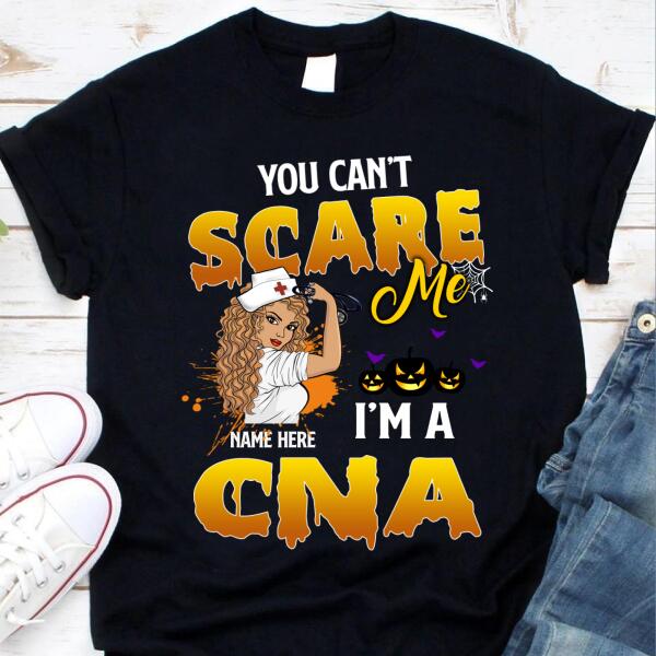 Personalized Nurse Gifts, You Can't Scare Me I'm CNA Halloween T Shirt, Nurse Halloween Shirt, CNA Tshirt, Gift For Women