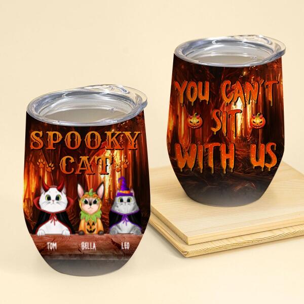 Personalized wine Tumbler, Spooky Cat you can&#39;t sit with us Halloween wine tumbler, Gift for Halloween
