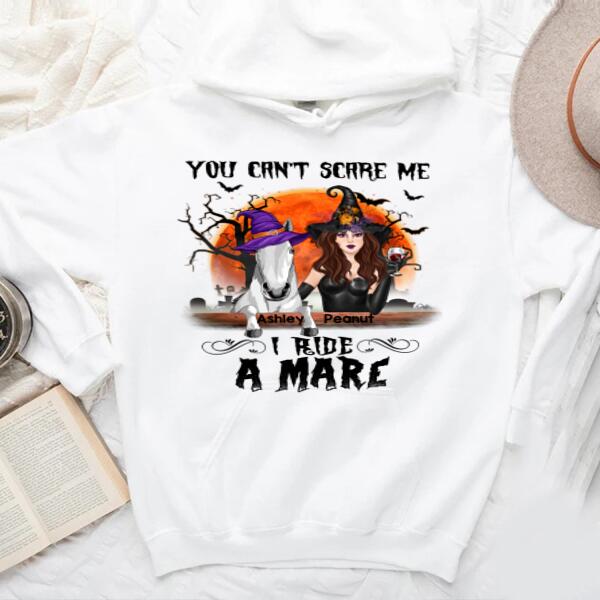 Personalized Witch Horse You can't scare me i ride a mare Halloween T Shirt, crazy horse shirt, Witch T Shirt, Gift Idea For Women