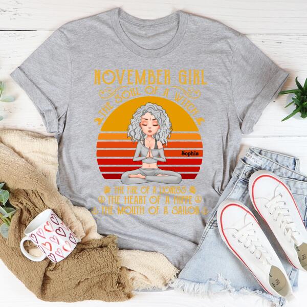 Personalized Birthday T Shirt, The soul of a witch, The fire of a lioness, The heart of a hippie, The mouth of a sailor, Birthday Gifts For Yoga Lovers