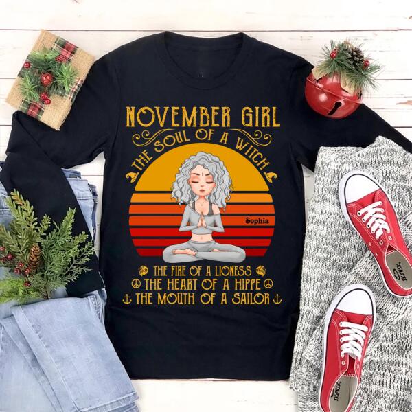 Personalized Birthday T Shirt, The soul of a witch, The fire of a lioness, The heart of a hippie, The mouth of a sailor, Birthday Gifts For Yoga Lovers